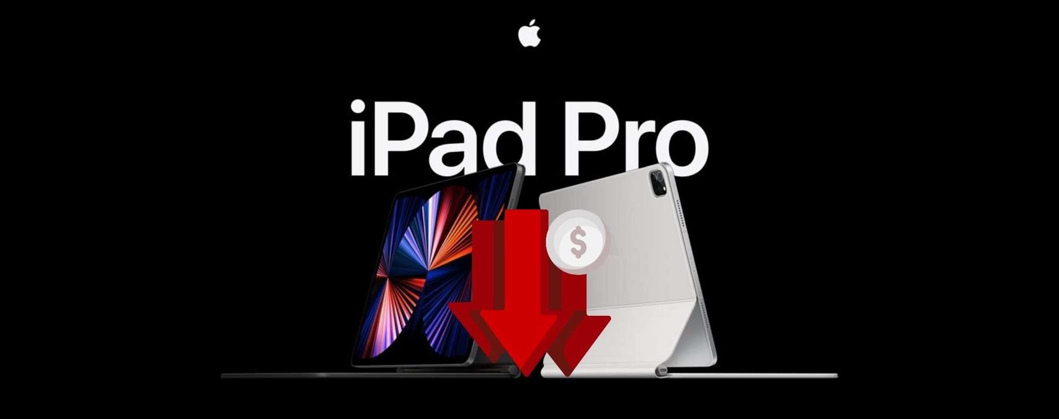 iPad Pro 11: crolla il prezzo su Amazon dopo l'evento Apple