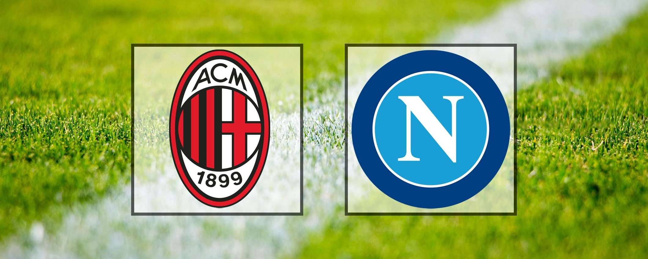 Milan-Napoli (Serie A): guardala in streaming