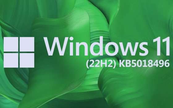 Windows 11 (22H2): c'è l'aggiornamento KB5018496