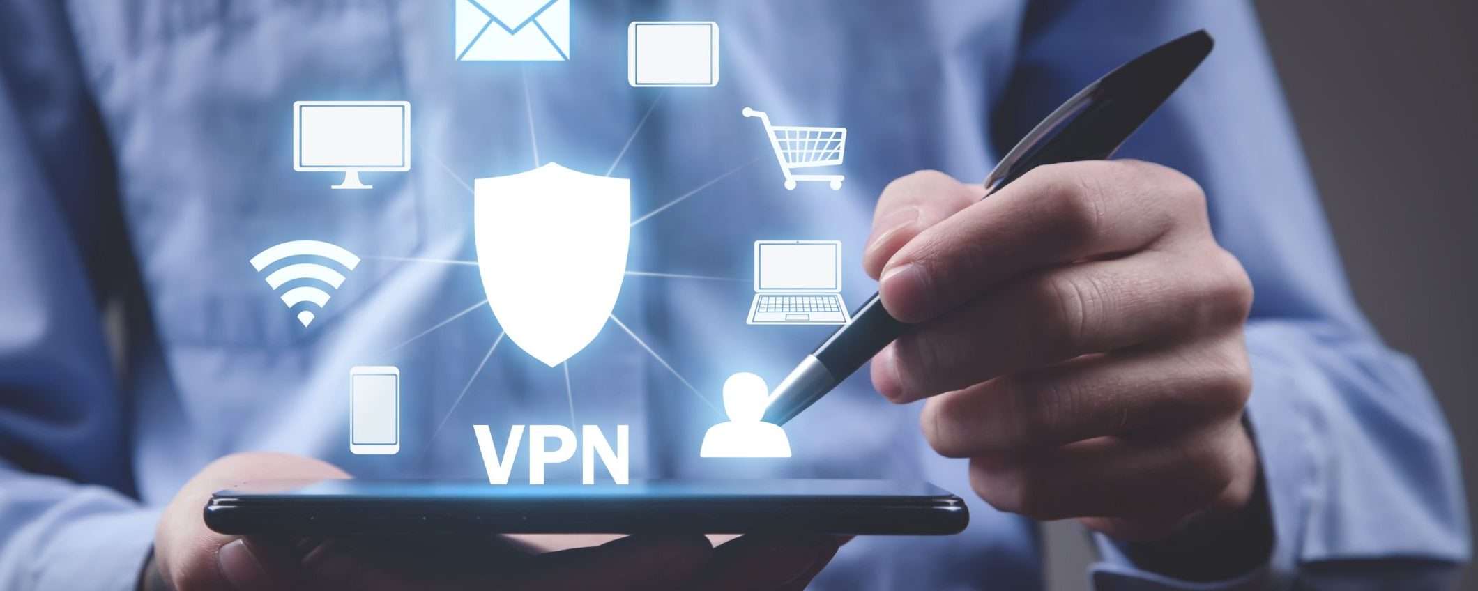 Quando serve una VPN e quale scegliere?