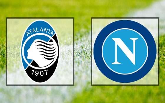 Come vedere Atalanta-Napoli in streaming (Serie A)