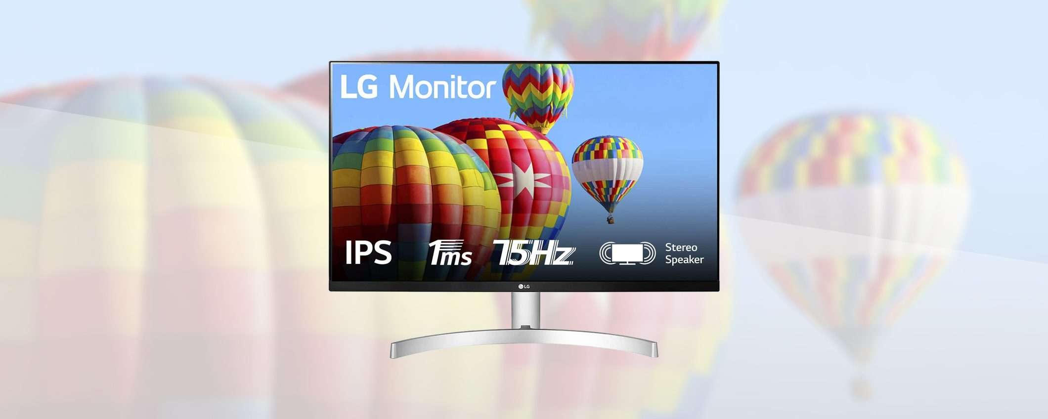 L'offerta sul monitor LG: 27'', FHD, altoparlanti