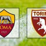 Come vedere Roma-Torino in streaming (Serie A)