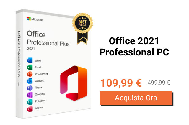 Acquistare Office 2021 Professional Plus a vita risparmiando 390€