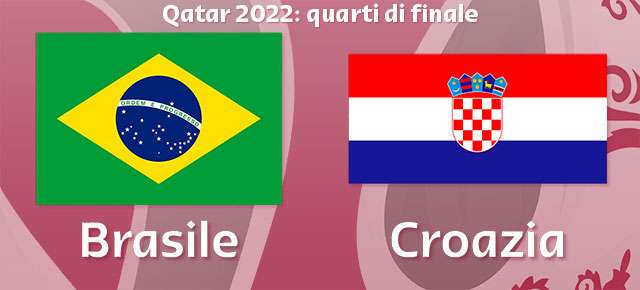 Brasile-Croazia (Mondiali di Calcio, Qatar 2022)