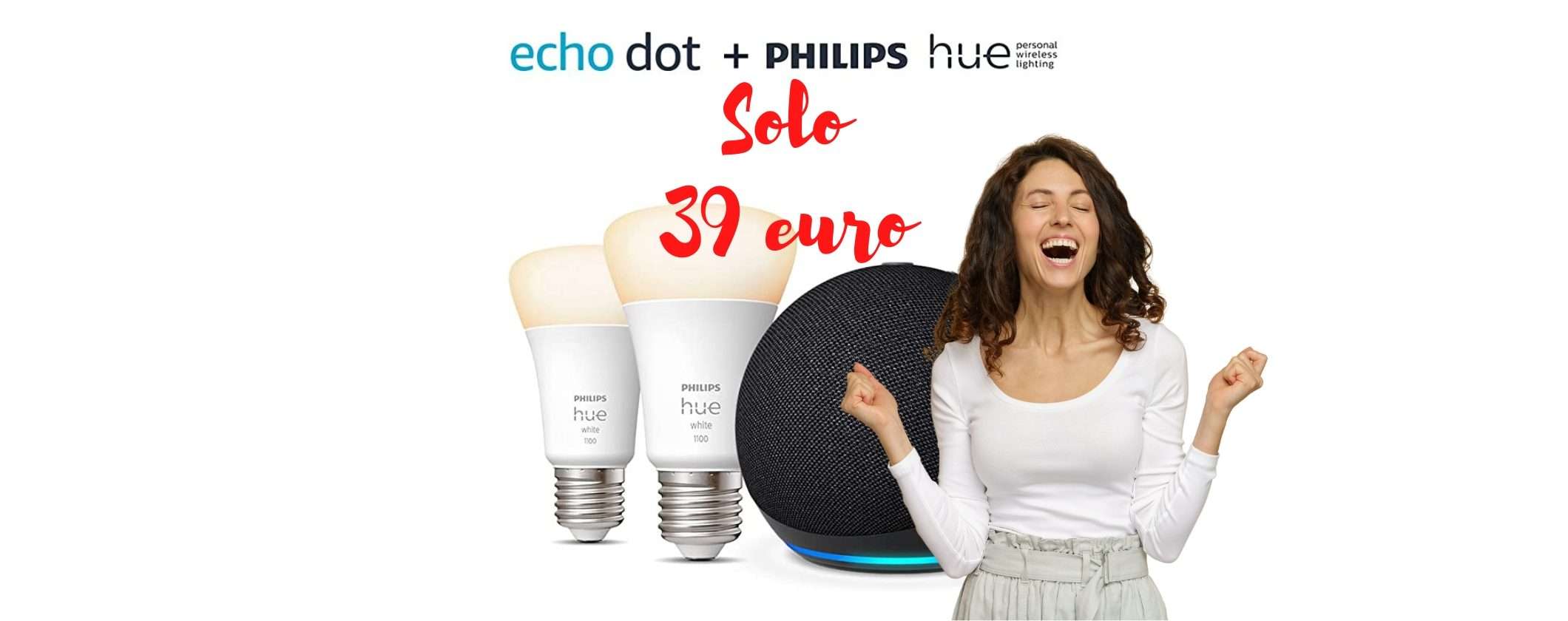 Echo Dot 5 + 2 Lampadine LED Smart Philips: BOMBA da 39€