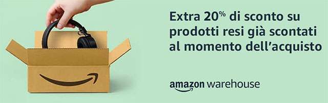 Sconto extra del 20% per Amazon Warehouse