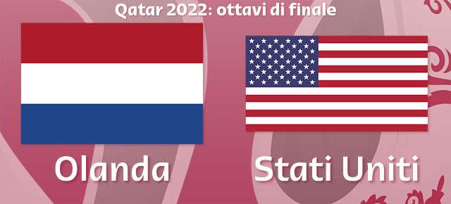 Olanda-Stati Uniti (Mondiali di Calcio, Qatar 2022)