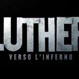 Luther: Verso l'Inferno, il trailer e la data di uscita