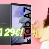 Samsung Galaxy Tab A7 Lite: da soli 29€ su Amazon