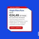 Virgin: FIBRA FTTH a 24,49 euro al mese, 0 VINCOLI