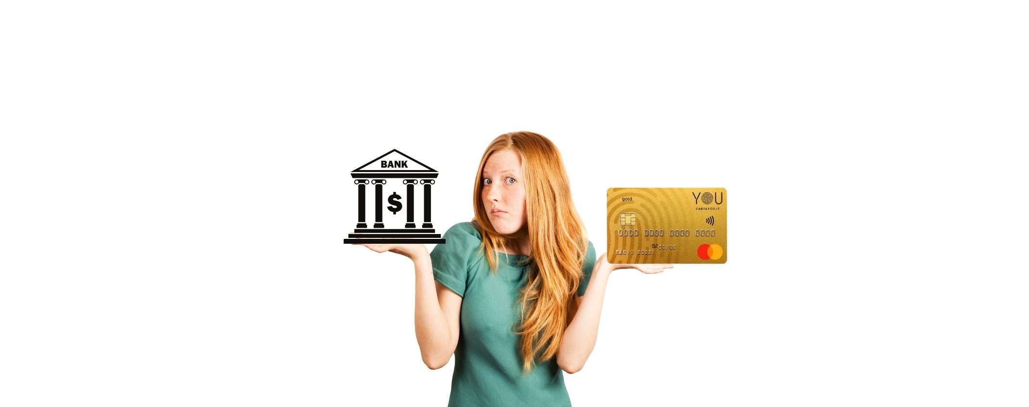 Cambia Carta di Credito, non banca: scegli YOU zero commissioni