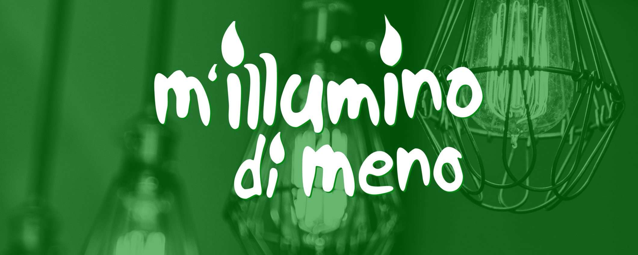 M'illumino di Meno: i prodotti per risparmiare in casa