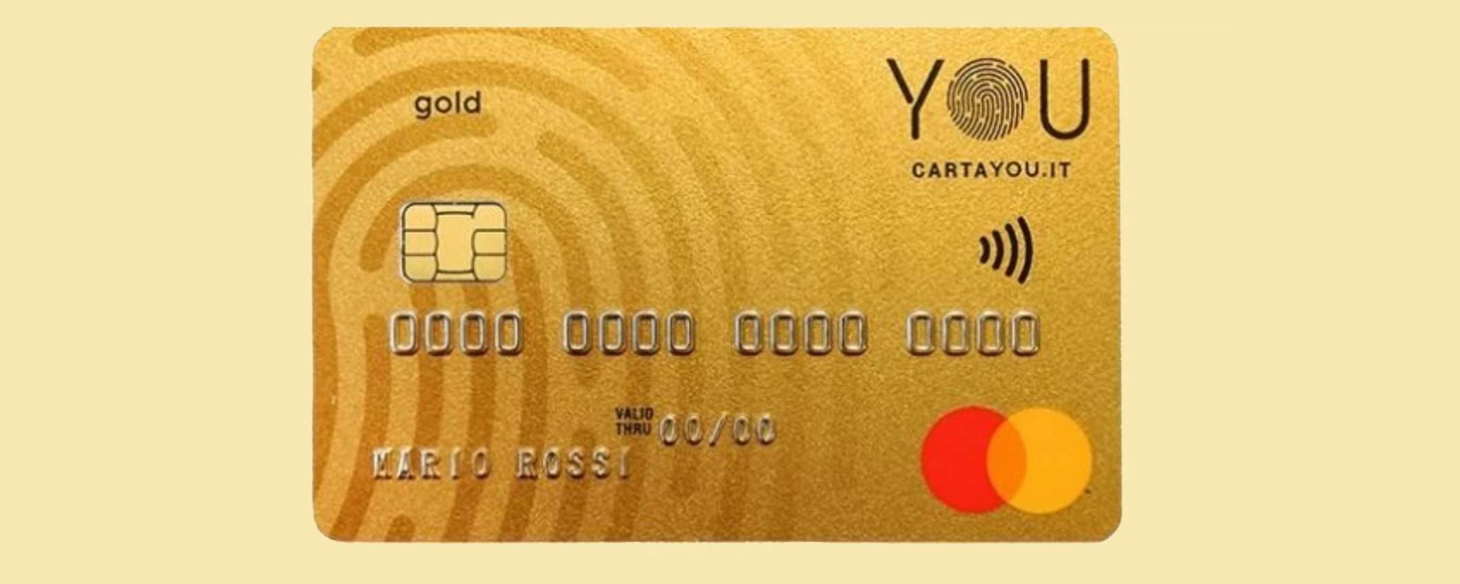 Carta YOU: la carta senza commissioni e senza cambiare banca