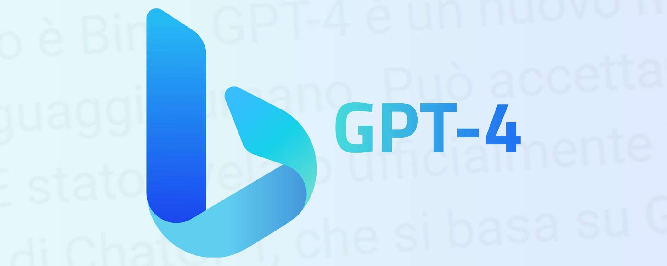 GPT-4 è il cuore pulsante del nuovo Bing