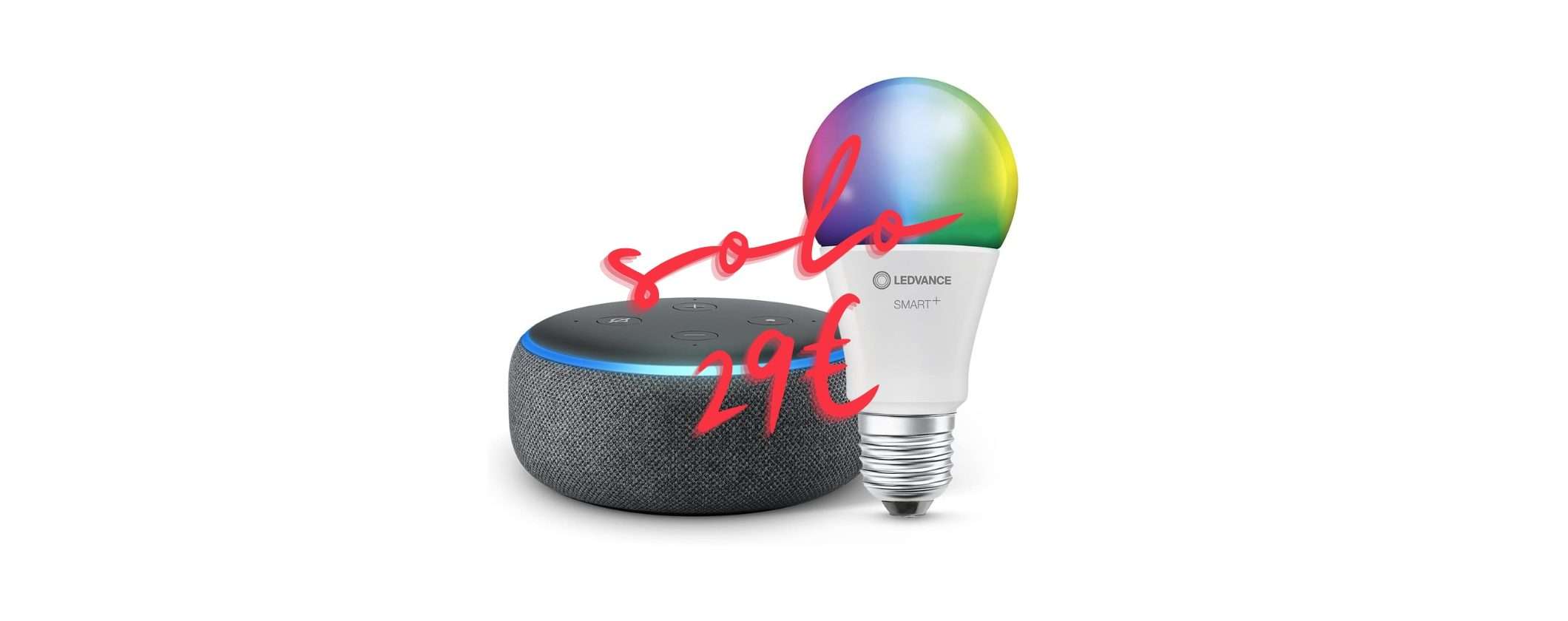 Echo Dot 3 + Lampadina Multicolor Connessa a soli 29€