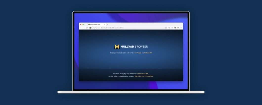Mullvad e Tor Project annunciano un browser senza Tor