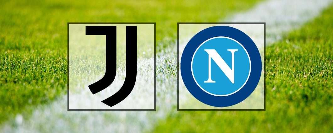 Come vedere Juventus-Napoli in streaming (Serie A)