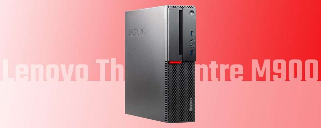 Lenovo ThinkCentre M900: il PC desktop a 135€