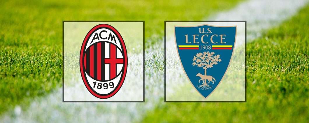 Come vedere Milan-Lecce in streaming (Serie A)