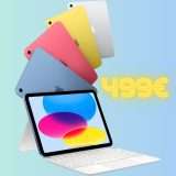 Apple iPad 10ª Generazione a soli 499€: SPETTACOLO Amazon