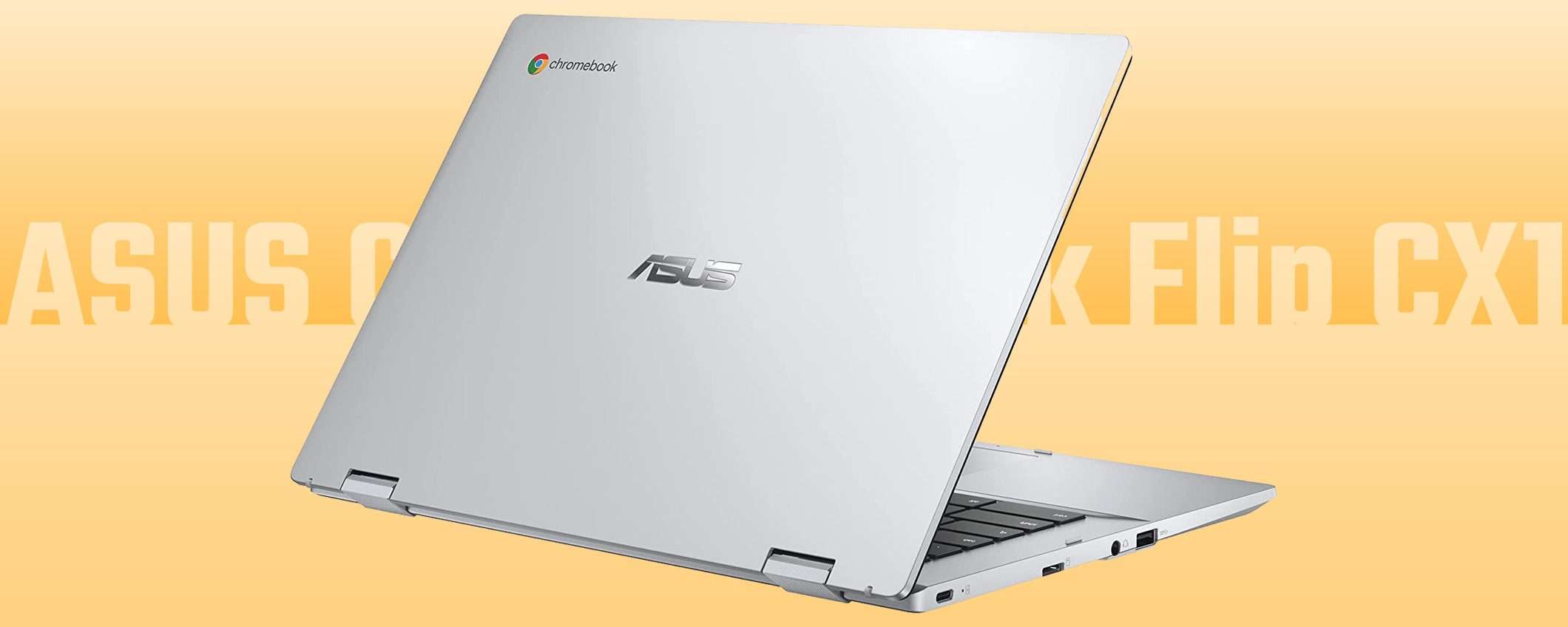 ASUS Chromebook Flip CX1: a questo prezzo è un affare