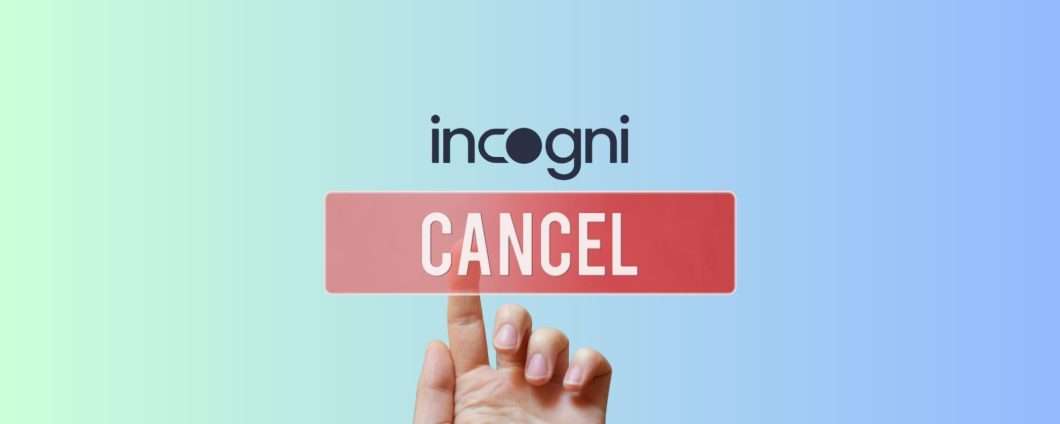 Cancella i tuoi dati personali con Incongi (-50%)