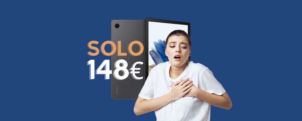 Samsung Galaxy Tab A8: BOMBA da 148€ su Amazon