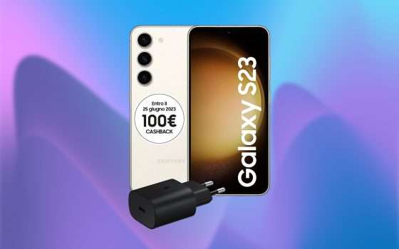 Samsung Galaxy S23, che follia: su Amazon a 525 euro grazie al cashback