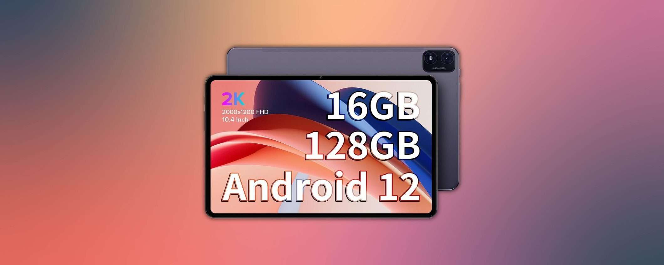 Tablet Android 2K a prezzo SHOCK: attiva il coupon Amazon adesso