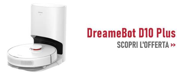 DreameBot D10 Plus: scopri l'offerta DreameBot D10 Plus: scopri l'offerta