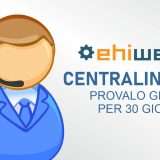 Centralino VoIP: 30 giorni gratis per poi decidere