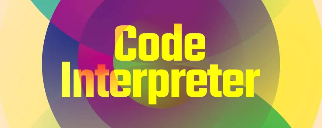 ChatGPT: come utilizzare Code Interpreter gratis