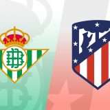 Come vedere Betis-Atletico Madrid in streaming