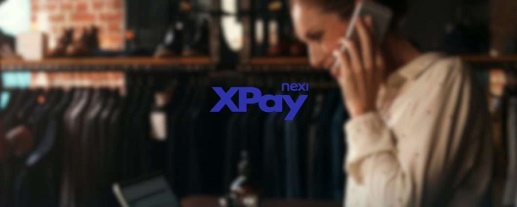 Nexi XPay Easy diventa a CANONE ZERO: approfitta dell'offerta