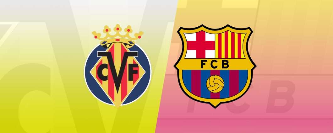 Come vedere Villarreal-Barcellona in diretta streaming