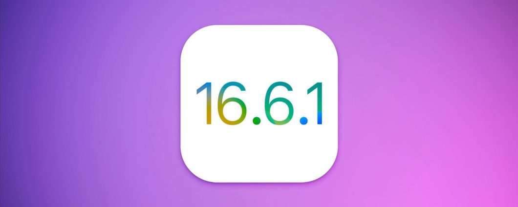 iOS 16.6.1 disponibile: update importante per sicurezza iPhone