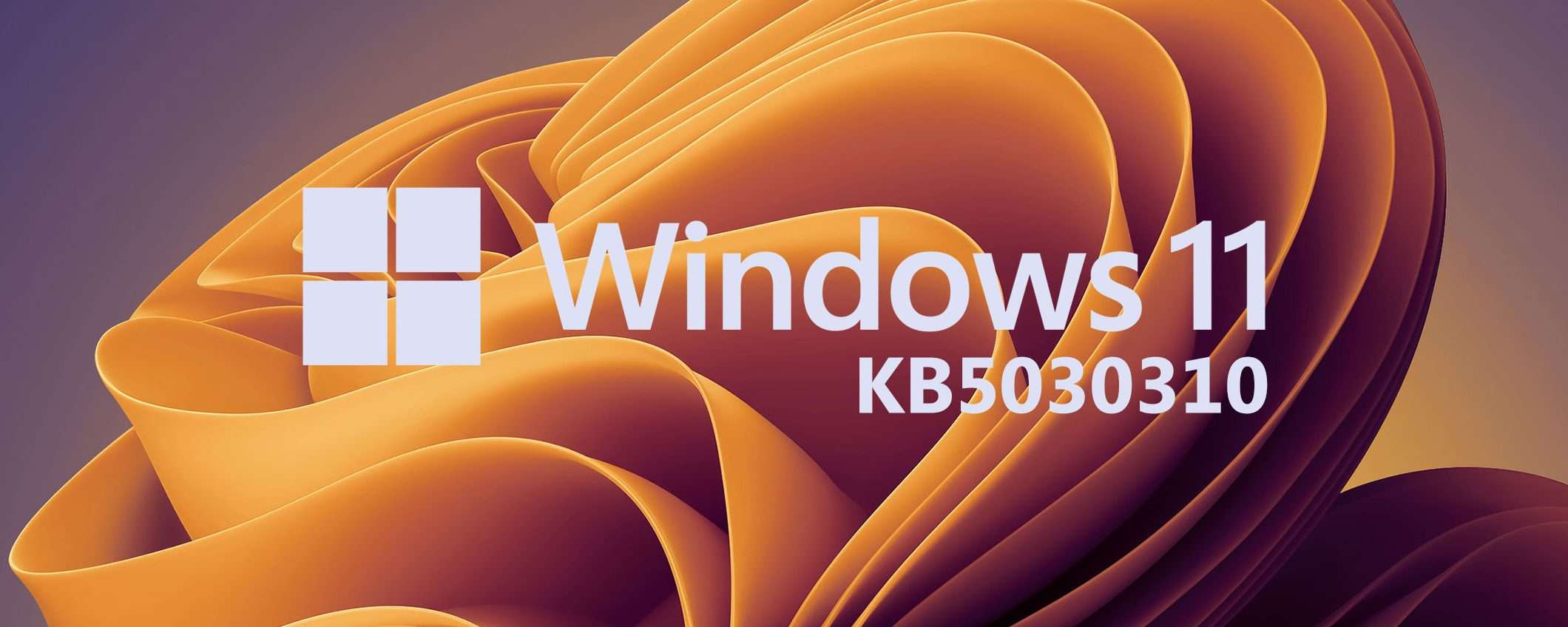 Windows 11, Moment 4: KB5030310 anticipa 23H2