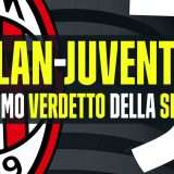 Milan-Juventus: luci a San Siro per il big match