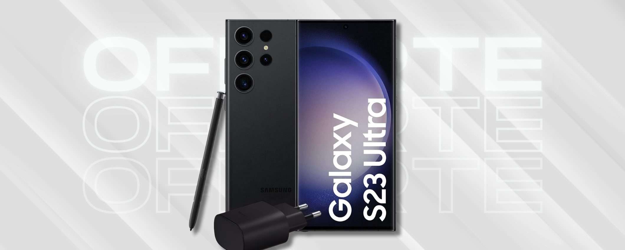 Samsung Galaxy S23 Ultra per un'occasione UNICA: 256GB e 400€ di sconto