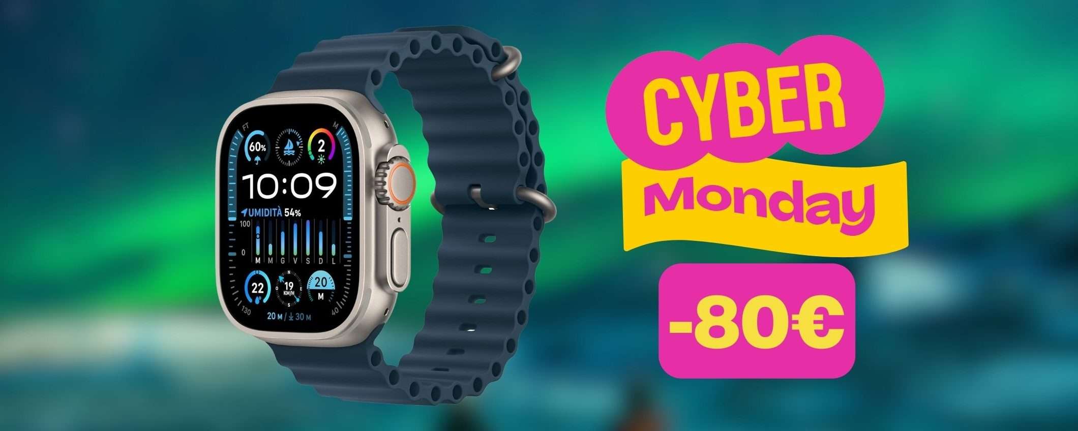 Cyber Monday Amazon: Apple Watch Ultra 2 è al MINIMO STORICO (-80€)