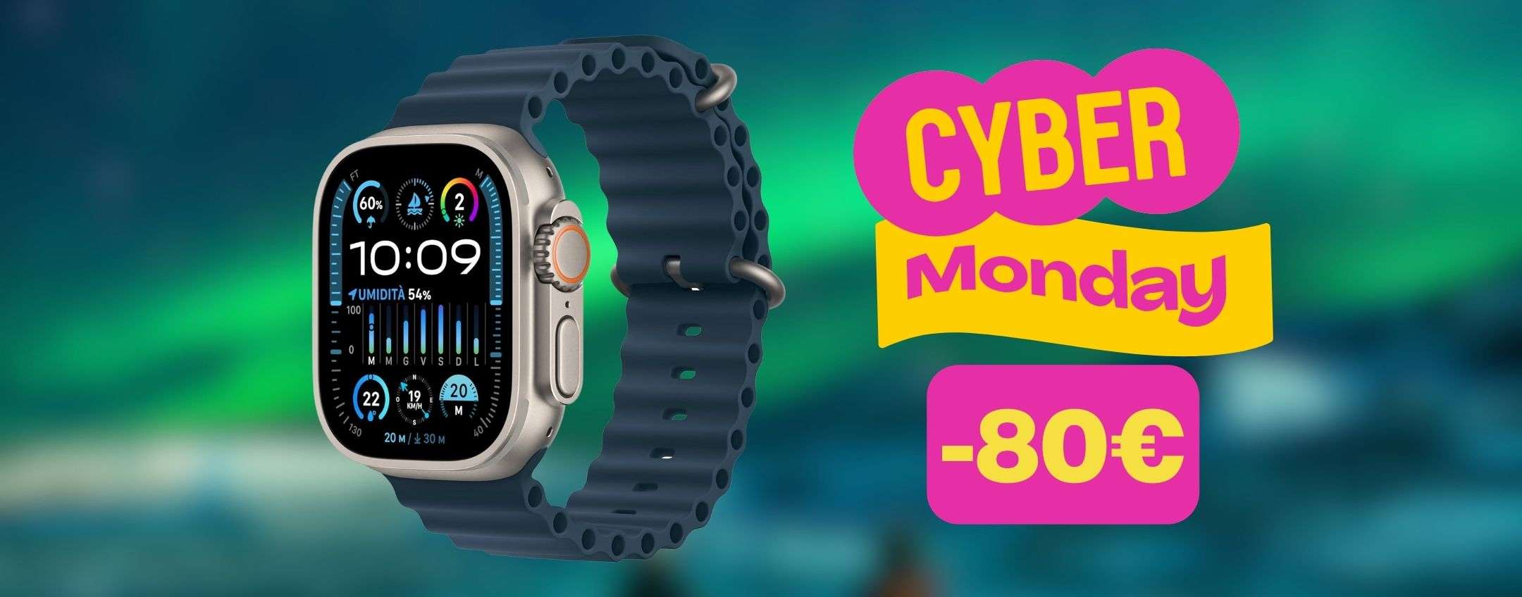 Cyber Monday Amazon Apple Watch Ultra 2 è al MINIMO STORICO (80€)