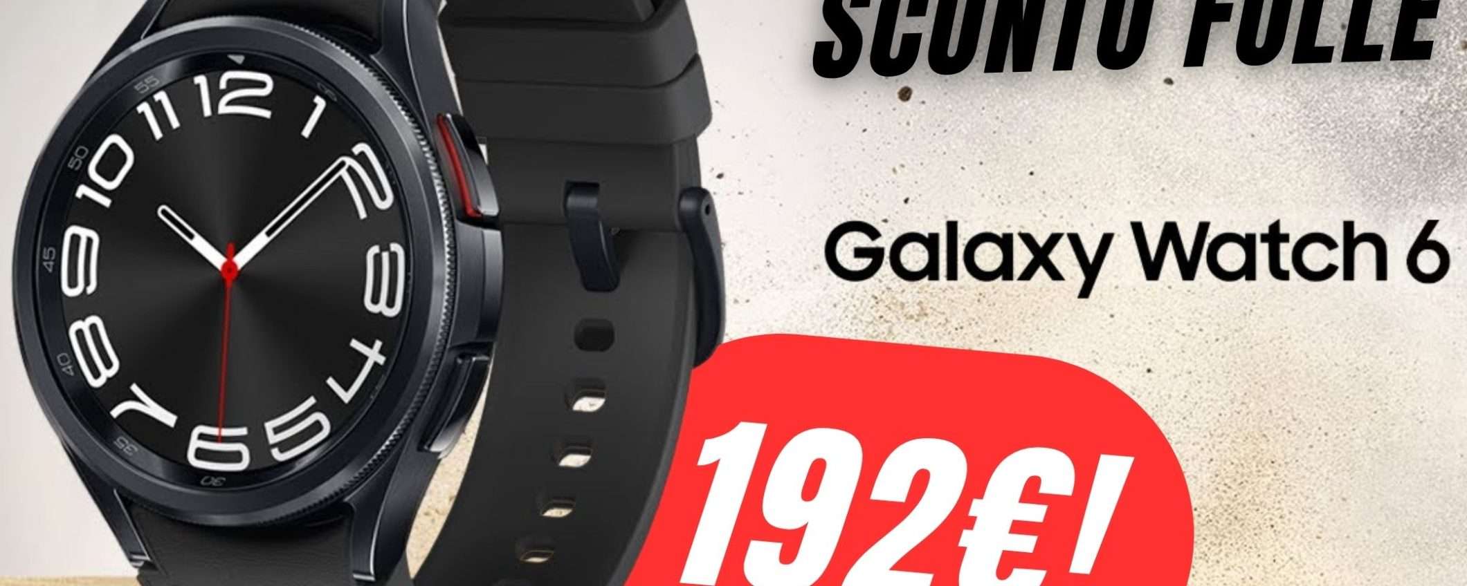 eBay IMPAZZISCE: Samsung Galaxy Watch 6 a 192€!