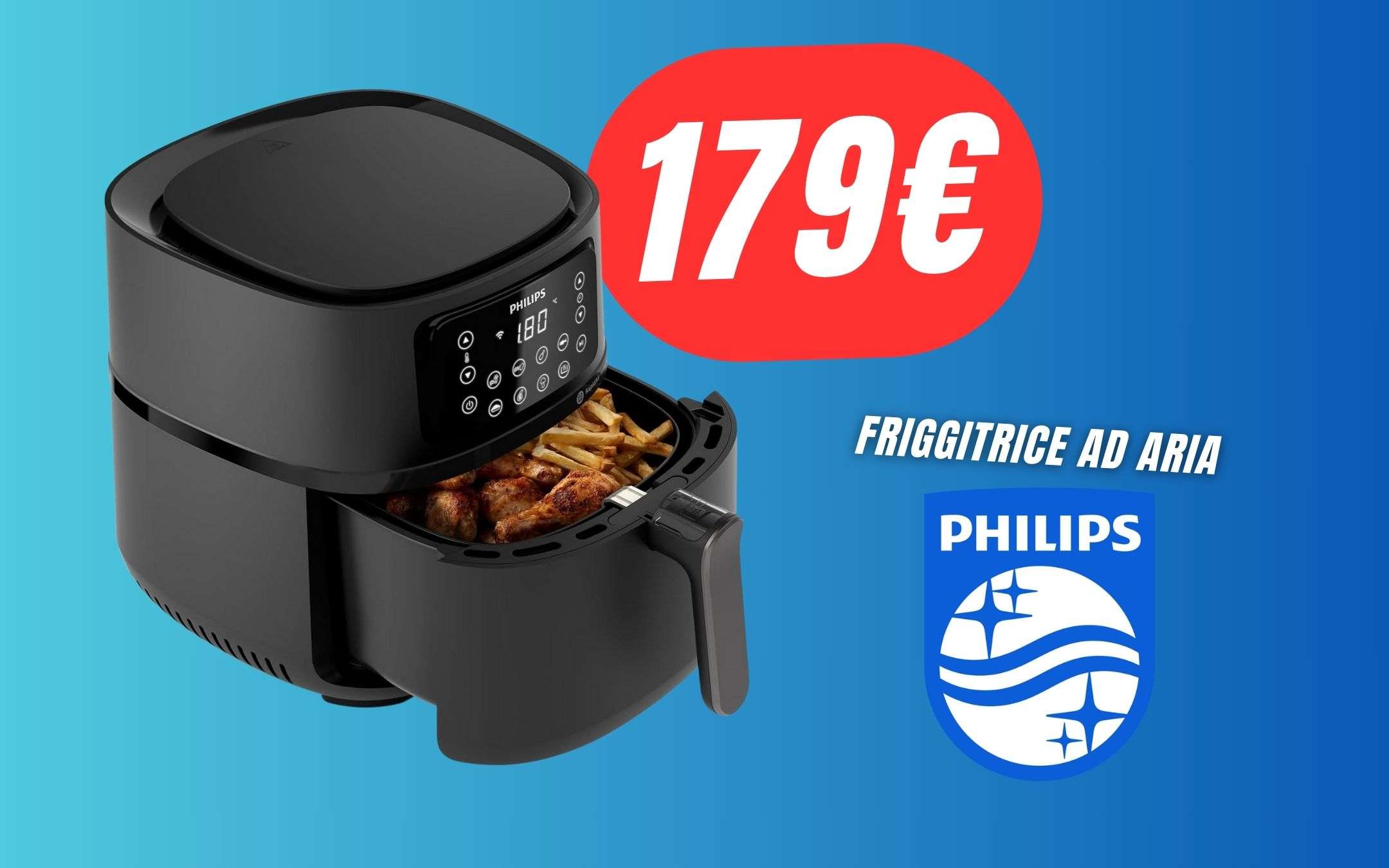 La Friggitrice ad Aria di Philips CROLLA di prezzo grazie al Black Friday