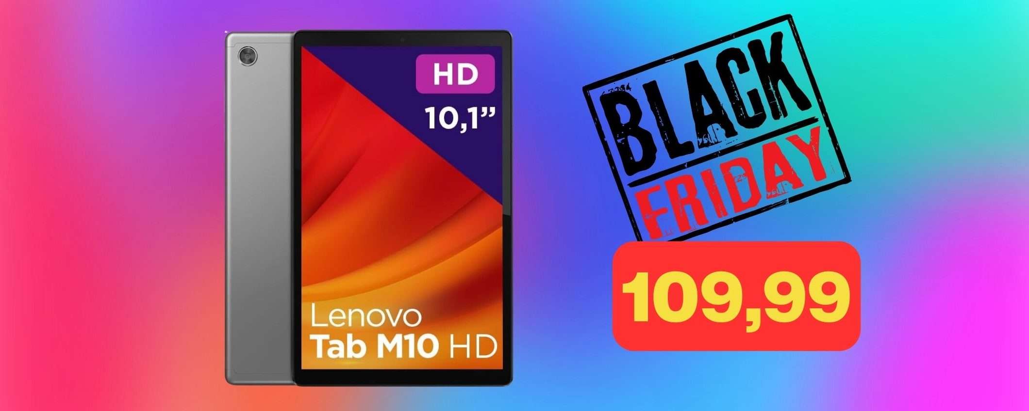 Lenovo Tab M10 HD: ottimo tablet economico in sconto Black Friday