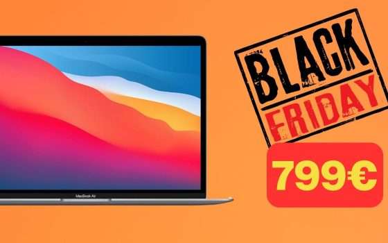 MacBook Air M1 a 799 euro: OCCASIONE BLACK FRIDAY