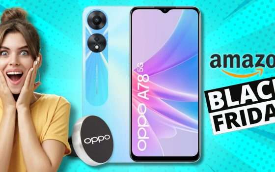 Black Friday: OPPO A78 5G è lo smartphone sotto i 200€ da comprare OGGI