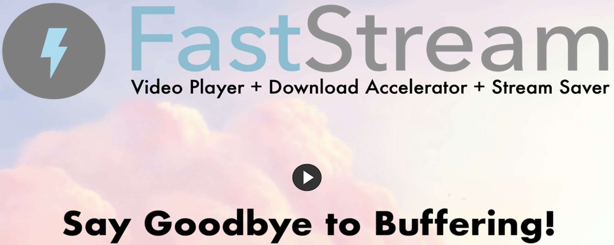 FastStream: il nuovo player video che sfida YouTube