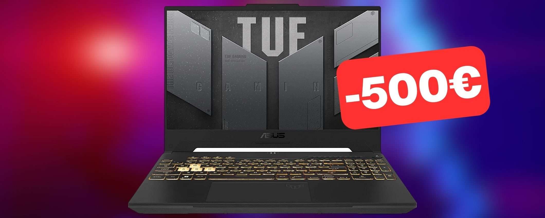 500€ di SCONTO sul notebook da gaming ASUS TUF F15: MINIMO Amazon