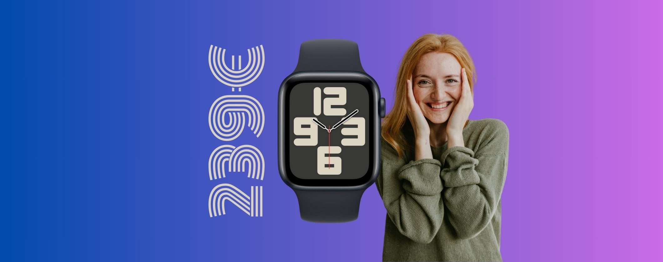 Apple Watch SE 2: a 239€ è da PRENDERE al volo